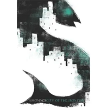 City of the Iron Fish - Simon Ings