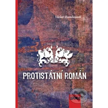 Kniha Protistátní román - Václav Rambousek Plot