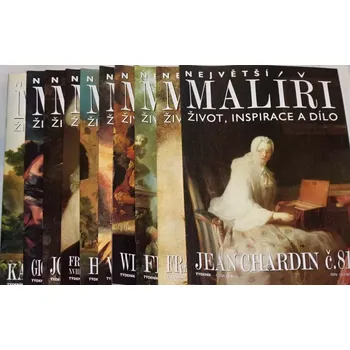 Umění Největší malíři: Život, inspirace a dílo (č. 81-90)