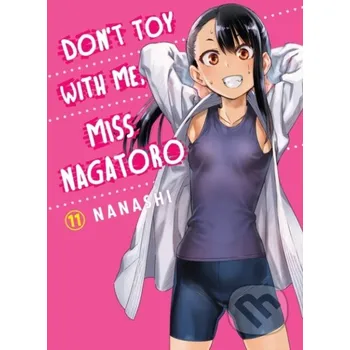 Komiks pro dospělé Don't Toy with Me, Miss Nagatoro, Volume 11 - Nanashi Vertical