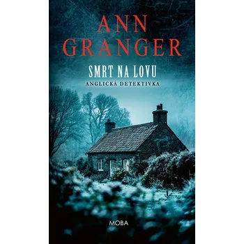 Beletrie pro dospělé Smrt na lovu - Ann Granger