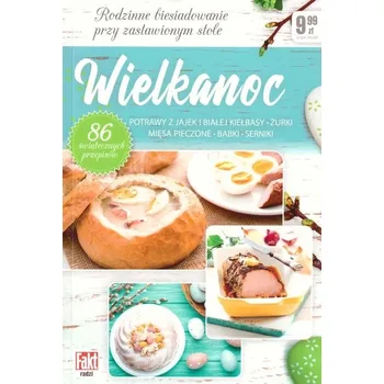 Umění Wielkanoc Rodzinne biesiadowanie przy zastawionym stole redakcja