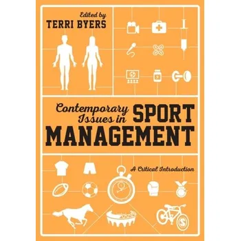 Contemporary Issues in Sport Management [EN] (2015, Brožovaná / brožovaná, SAGE Publications Ltd)