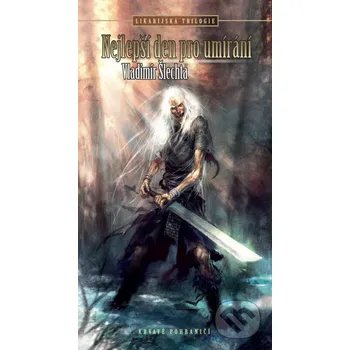 Kniha Nejlepší den pro umírání - Vladimír Šlechta Brokilon