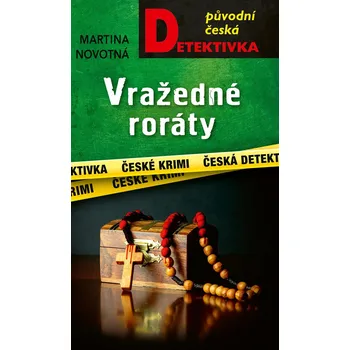 Beletrie pro dospělé Vražedné roráty - Martina Novotná