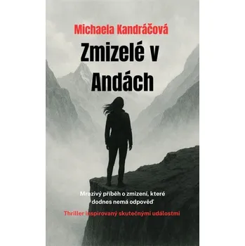 Kniha Zmizelé v Andách [E-kniha] - Michaela Kandráčová