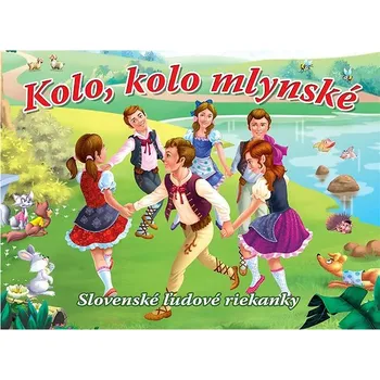 Hračka pro nejmenší Kolo, kolo mlynské Kniha