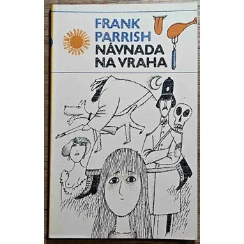 Návnada na vraha - Frank Parrish