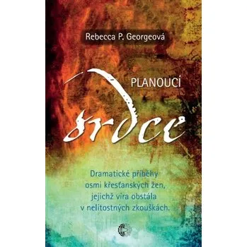 Literární biografie Planoucí srdce