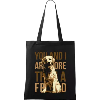 Nákupní taška Dog friend - Taška bavlněná - 42 x 38 cm ( Černá )
