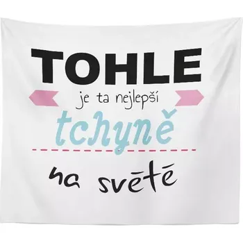 deka Sablio Deka Tohle je ta nejlepší tchyně na světě: 150x120 cm