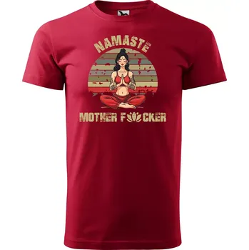 Sablio Tričko s potiskem Namaste, mother f*cker - červené 5XL