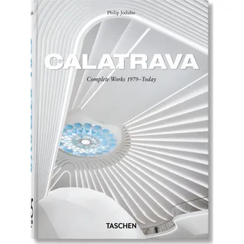 Cizojazyčná kniha Calatrava. Complete Works 1979–Today. 45th Ed.