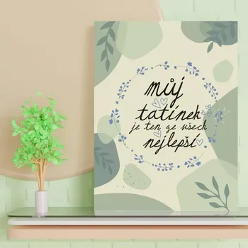 Plechová cedule Sablio Dárková cedulka Můj tatínek je ten ze všech nejlepší: 30x40 cm