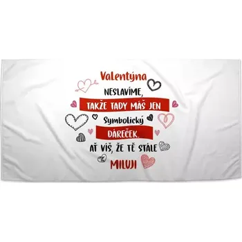 Osuška Sablio Ručník Valentýna neslavíme ... - 50x100 cm