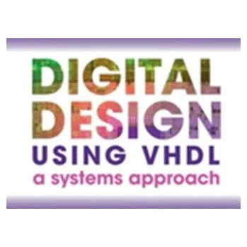 Populárně naučná literatura pro dospělé Digital Design Using VHDL - Dally, William J. (Stanford University, California); Harting, R. Curtis (Stanford University, California)