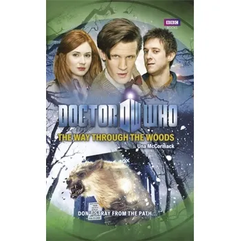 Doctor Who: The Way Through the Woods - Una McCormack
