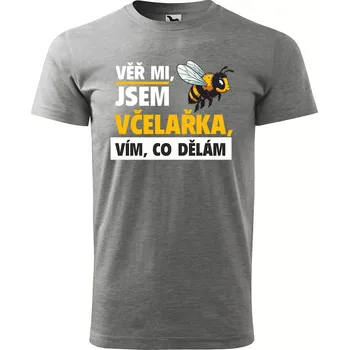Pánské tričko Sablio Tričko s potiskem Věř mi, jsem včelařka - šedé S