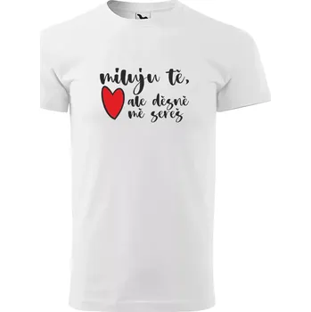 Sablio Tričko s potiskem Miluju tě, ale děsně mě sereš - bílé S
