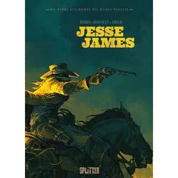 Komiks pro dospělé Die wahre Geschichte des Wilden Westens: Jesse James - Dobbs