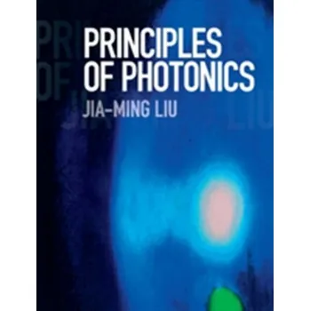 Principles of Photonics - Liu, Jia-Ming