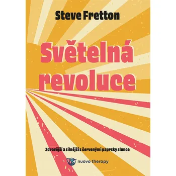 Kniha Světelná revoluce (Zdravější a silnější s červenými paprsky slunce)