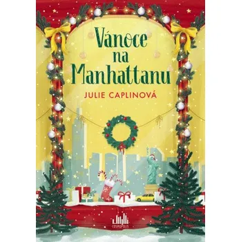 Kniha Vánoce na Manhattanu - Julie Caplinová