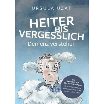 HEITER BIS VERGESSLICH - Uzat, Ursula