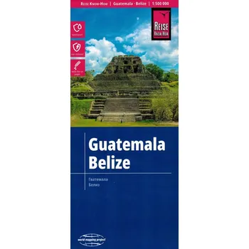 Reise Know-How Landkarte Guatemala, Belize (1:500.000). 1:500'000: reiSs- und wasserfest (world mapping project) Kolektiv autorů