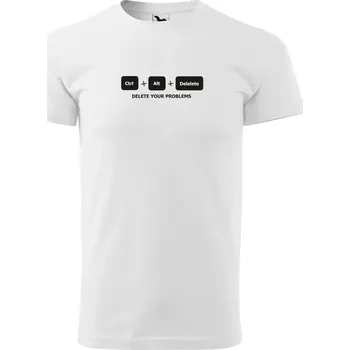 Pánské tričko ctrl+alt+del - Delete your problems Barva: Bílá, Velikost: 4XL