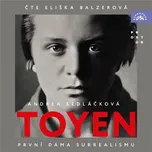 Toyen - Andrea Sedláčková (čte Eliška…