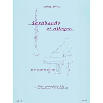 Gabriel Grovlez: Sarabande et Allegro (noty na klarinet, klavír)