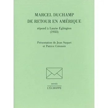 Marcel Duchamp de Retour en Amerique (Laurie Eglington)(Brožovaná)