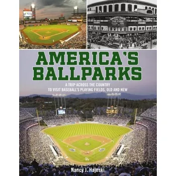 Cizojazyčná kniha America's Ballparks - Hajeski, Nancy J.