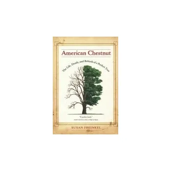 Cestování American Chestnut - Freinkel, Susan