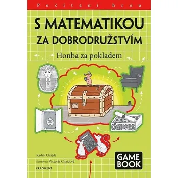 Matematika S matematikou za dobrodružstvím - Radek Chajda