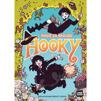 Hooky: Magie za školou 1 - Bonasterová Turová Míriam (2025, brožovaná)