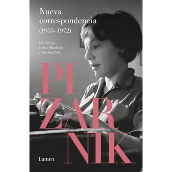 NUEVA CORRESPONDENCIA (1955-1972) (ALEJANDRA PIZARNIK)(Brožovaná)