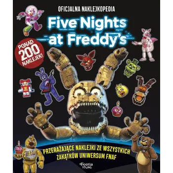 Oficjalna Naklejkopedia. Five Nights at Freddy's