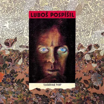 Česká hudba Vzdálená tvář - Luboš Pospíšil [LP] (30th Anniversary Edition)
