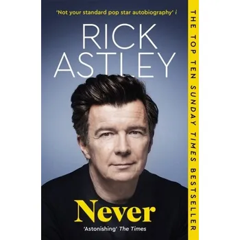 Populárně naučná literatura pro dospělé Never - Rick Astley