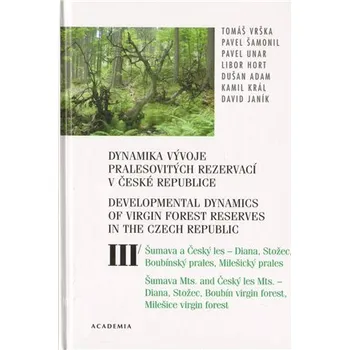 Dynamika vývoje pralesovitých rezervací v ČR III.