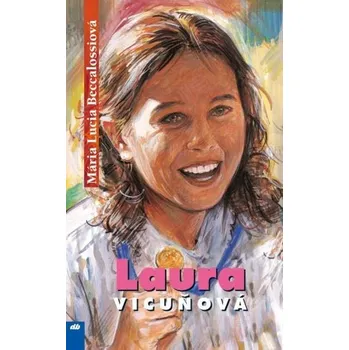 Literární biografie Laura Vicuňová - Kolarovzski, Peter; Madleňáková, Lucia; Rostášová, Mária