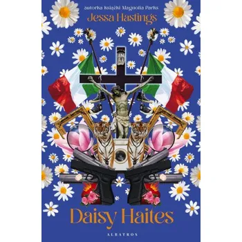 Daisy Haites. Cykl Magnolia Parks. Tom 2 (Jessa Hastings)(Brožovaná)