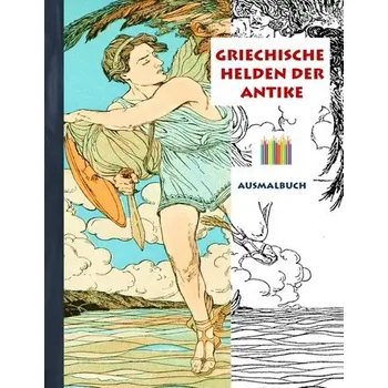 Populárně naučná literatura pro dospělé Griechische Helden der Antike (Ausmalbuch) - Rose, Luisa