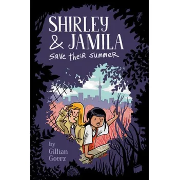 Cizojazyčná kniha Shirley and Jamila Save Their Summer (Brožovaná)
