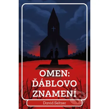 Kniha Omen: Ďáblovo znamení - David Seltzer Fobos