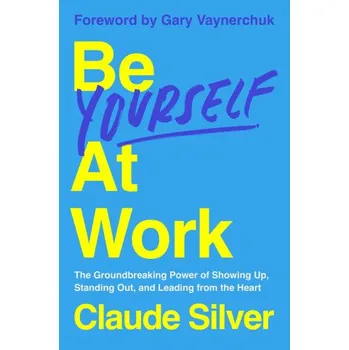 Be Yourself at Work (SILVER CLAUDE)(Pevná)