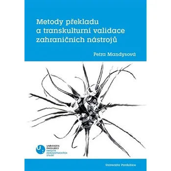 Metody překladu a transkulturní validace zahraničních nástrojů