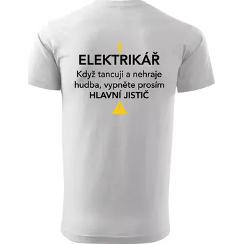 Elektrikář - hlavní jistič - Nápis na zádech - Klasické pánské triko vyšší gramáže - 4XL ( Bílá )